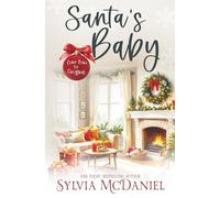 Santa's Baby: A Short Holiday Romance: 1 (Come Home for Christmas)