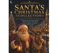 Santa's Christmas Duo Collection: A Premium Adult Coloring Book Featuring Santa Claus & Reindeer with 60 Magical Christmas Illustrations, Festive ... Coloring Designs (Stillhaven Duo Collection)