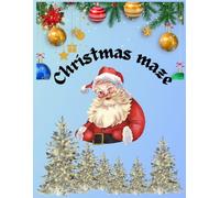 Santa's Christmas Maze Book: “Holiday Maze Hunt: Help Santa Find the Christmas Magic”