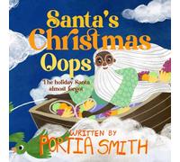 Santa's Christmas Oops: The Holiday Santa Almost Forgot
