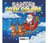 SANTA'S COZY COLORS: Cute Christmas Coloring Book