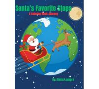 Santa's Favorite Stops- A Coloring Book Journey