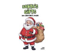Santa's Gifts: 100 Christmas Poems