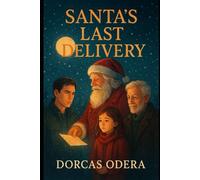 SANTA'S LAST DELIVERY