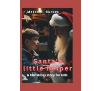 Santa's little helper: A Christmas story for kids