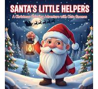 Santa's Little Helpers: A Christmas Coloring Adventure with Cute Gnomes - 54 Unique Illustrations for Kids and Adults