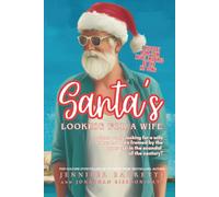 SANTA'S LOOKING FOR A WIFE: Is Santa really looking for a wife or has he been framed by the paparazzi in the scandal of the century?