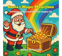 Santa's Magic Moneybox: “The Rainbow Rays and the Naughty Elf” Who has the cleanest face?