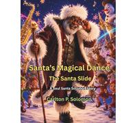 Santa's Magical Dance: The Santa Slide