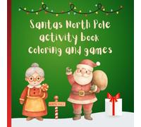 Santas North Pole activity book coloring and games