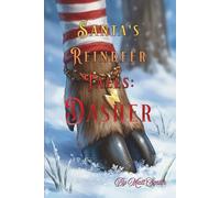 Santa's Reindeer Tales: Dasher: Santa’s First Reindeer Adventure - Book 1