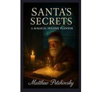 Santa's Secrets: A Magical Holiday Planner