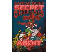 Santa's Super Secret Christmas Agent