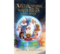 Santa's Universal Family Tales: A Family Reunion: 1