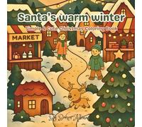 Santa's warm winter: Simple & Cute Christmas Coloring Book