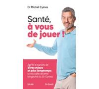 Santé À Vous De Jouer ! (ebook)
