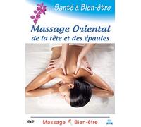 Santé & bien-être : massage oriental de la tête et des epaules [Francia] [DVD]