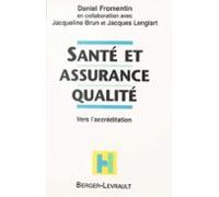 Santé Et Assurance Qualité : Vers Laccréditation (ebook)