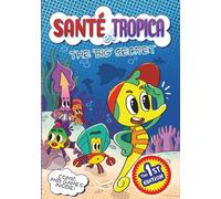 Santé et Tropica: The 'Big' Secret: Ocean Adventure Comic for Kids (Ages 1-5)