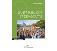 Santé publique et démocratie (Questions Contemporaines)