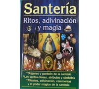 Santeria-Ritos, Adivinacion y Magia