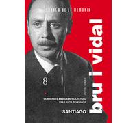 Santiago Bru Vidal. Converses amb el testimoni d'una generació: 8 (Tàndem de la Memòria)