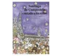 Santiago De Compostela Contado Aos Nenos