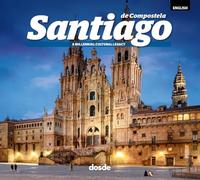 Santiago de Compostela | Photographic softcover book | Architecture, history and art | English language | ISBN 9788491033042