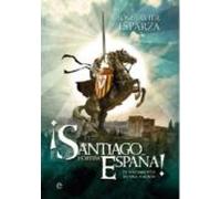 ¡santiago Y Cierra España!