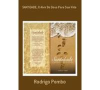 Santidade O Alvo De Deus Para Sua Vida (ebook)