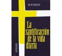 Santificacion De La Vida Diaria La