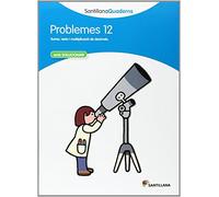 SANTILLANA QUADERNS PROBLEMES 12