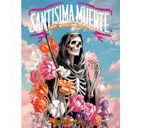 Santísima Muerte: Coloring Book (Coloring Books Collection)