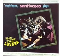 Santivasco Ja Jouset - ''Magicfingers'' Santivasco plays Music For Lovers