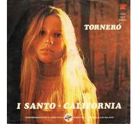 Santo California - Tornerò / Se Davvero Mi Vuoi Bene [Vinilo 7 pulgadas - 45 rpm]
