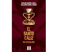SANTO CALIZ, EL: Una historia real: 171 (Nuevo Ensayo)