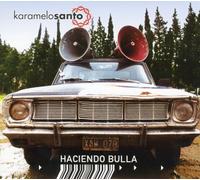 Santo Karamelo - Haciendo Bulla