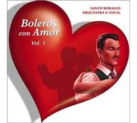Santo Morales Orquestra - Boleros Con Amor 1