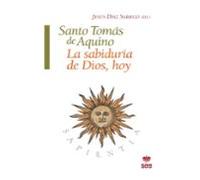 Santo Tomás De Aquino La Sabiduría De Dios Hoy