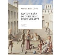 Santo y seña de Guillermo Pérez Villalta (Arte Grandes temas)