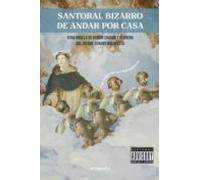 Santoral Bizarro De Andar Por Casa