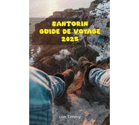 Santorin Guide de voyage 2025