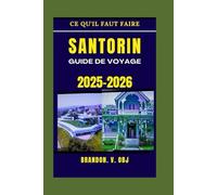 SANTORIN GUIDE DE VOYAGE 2025-2026
