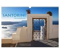Santorini Fira & Firostefani (Wandkalender 2026 DIN A3 quer), CALVENDO Monatskalender: Santorini Fira & Firostefani