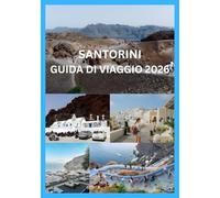 SANTORINI GUIDA DI VIAGGIO 2026