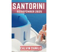 Santorini Reiseführer 2025