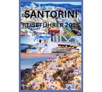 SANTORINI REISEFÜHRER 2026