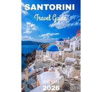 SANTORINI TRAVEL GUIDE 2026
