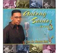 Santos, Antony - en Vivo 3: Con Su Nuevo Estilo