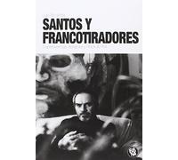 Santos Y Francotiradores: SUPERVIVENCIA, LITERATURA Y ROCK & ROLL (ShaKE SOME ACTION)